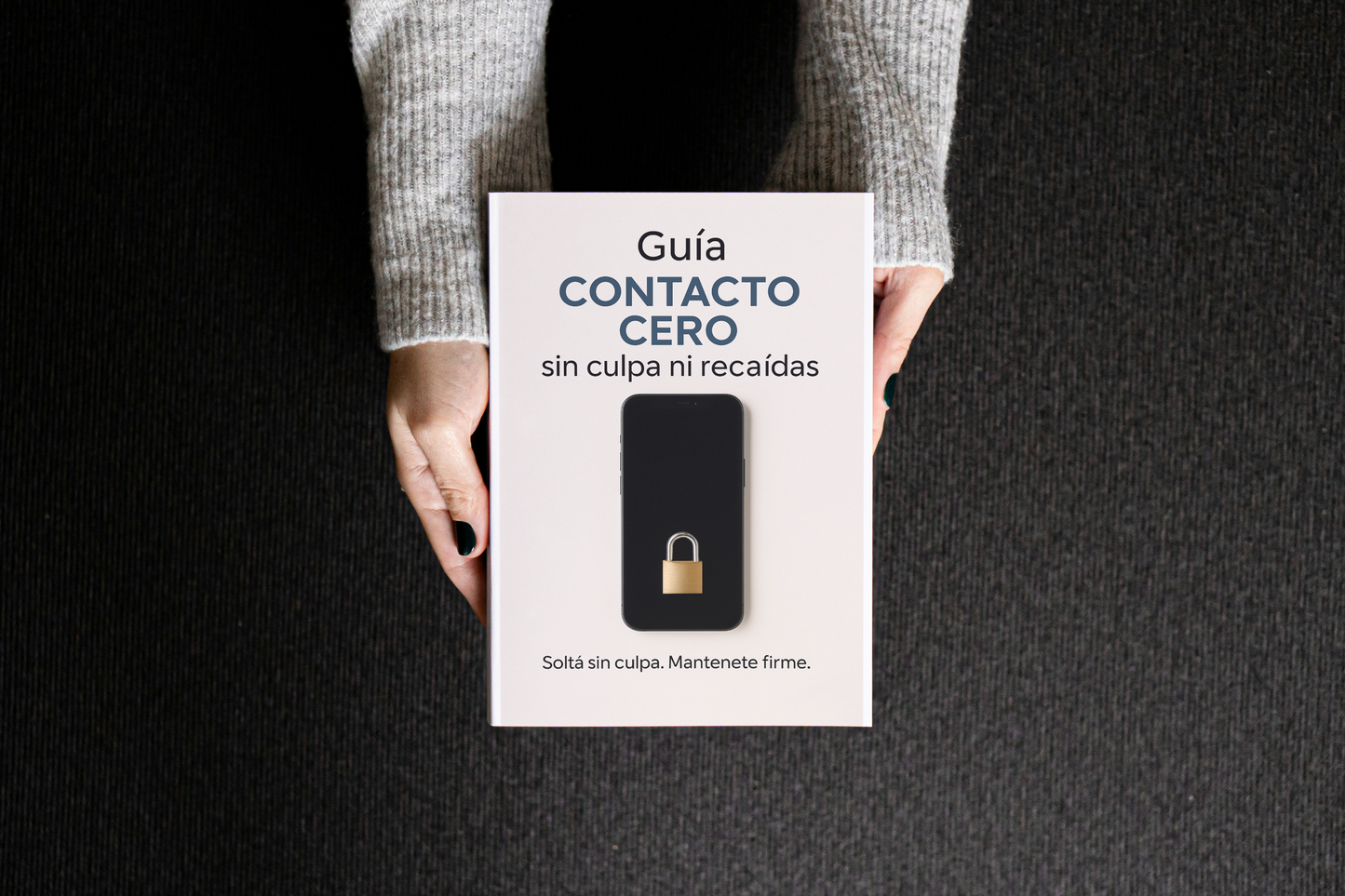 Guía Contacto Cero Sin Culpa Ni Recaídas